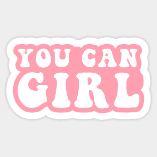 You Can Girl Sticker